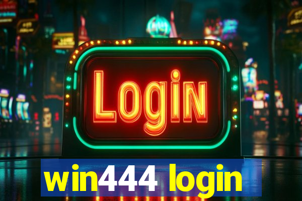 win444 login